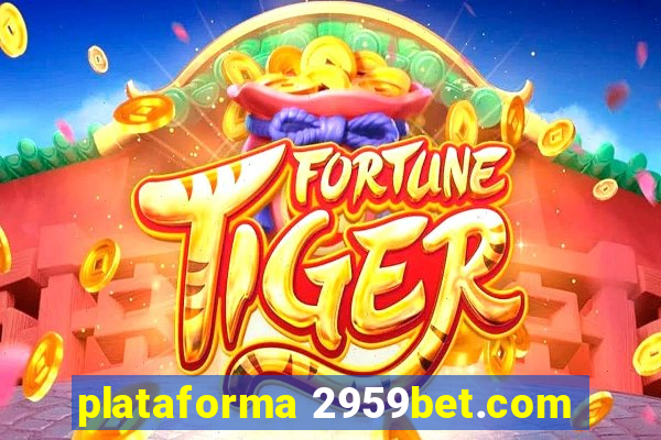 plataforma 2959bet.com